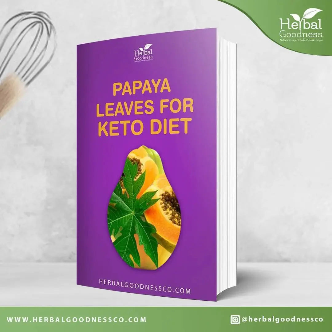 Papaya Leaves For Keto Diet eBook | Herbal Goodness