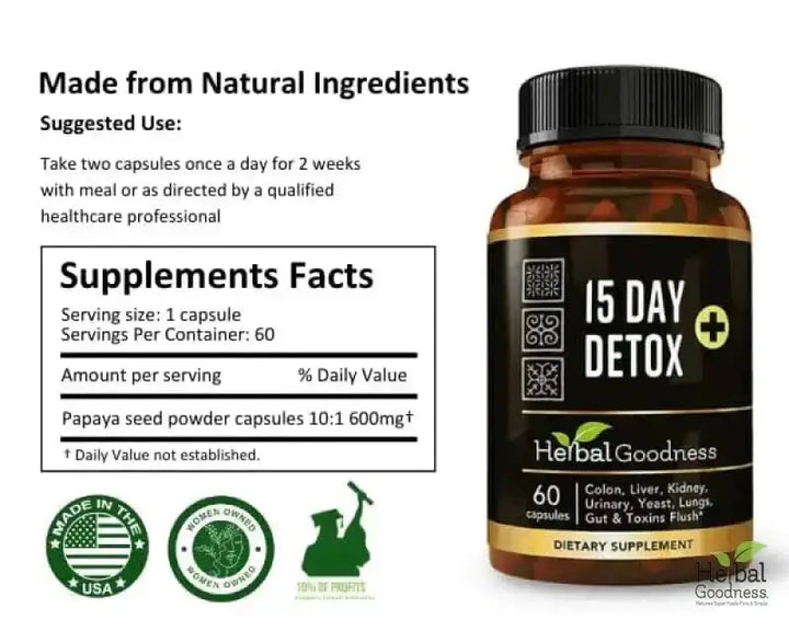 15 Day Detox - Capsules 60/600mg - Supports Healthy Colon & Kidney Cleanse - Herbal Goodness Capsules Herbal Goodness 