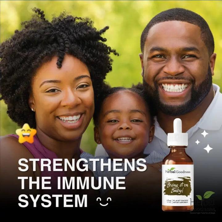 Bring it on Baby! - 2fl.oz -Plant Based - Dietary Supplement, Strengthen Immune System - Herbal Goodness - Herbal Goodness